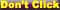 Dont Click; Youll NEVER Know...